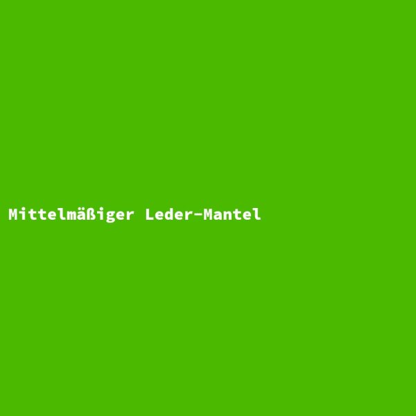 Mittelm&auml;&szlig;iger Leder-Mantel
