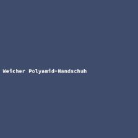 Weicher Polyamid-Handschuh
