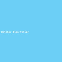 Weicher Glas-Teller