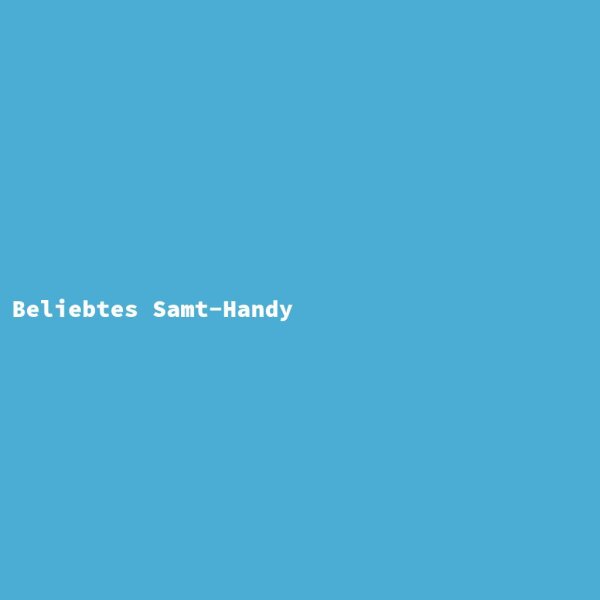 Beliebtes Samt-Handy