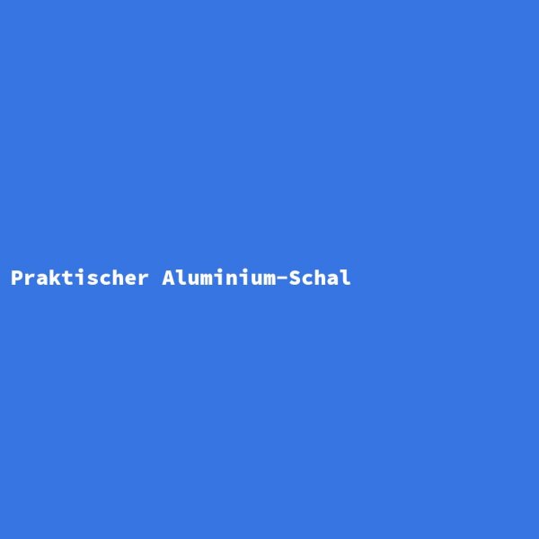 Praktischer Aluminium-Schal