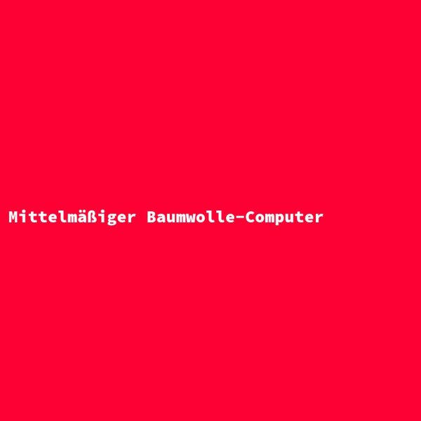 Mittelm&auml;&szlig;iger Baumwolle-Computer