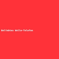 Beliebtes Wolle-Telefon